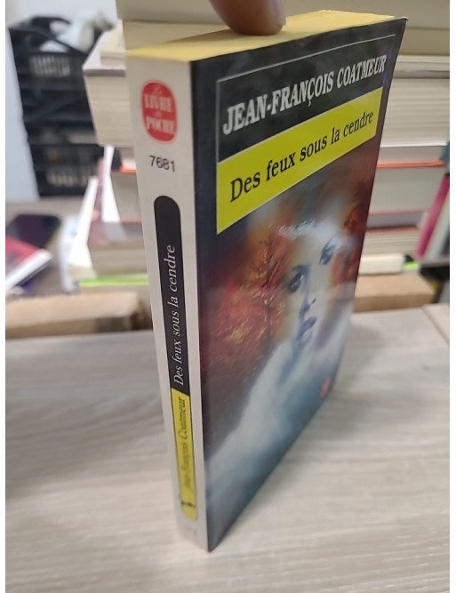 Des feux sous la cendre - Jean-François Coatmeur