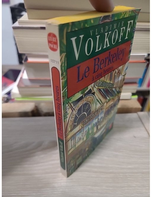 Le Berkeley à cinq heures - Vladimir Volkoff
