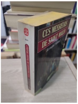Ces Messieurs de Saint-Malo Tome 1 - Bernard Simiot