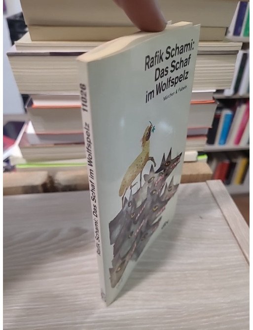 Das Schaf im Wolfspelz - Märchen und Fabeln - Rafik Schami