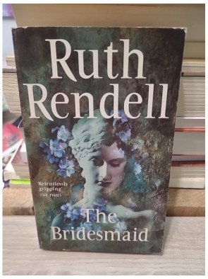 The Bridesmaid - Ruth Rendell