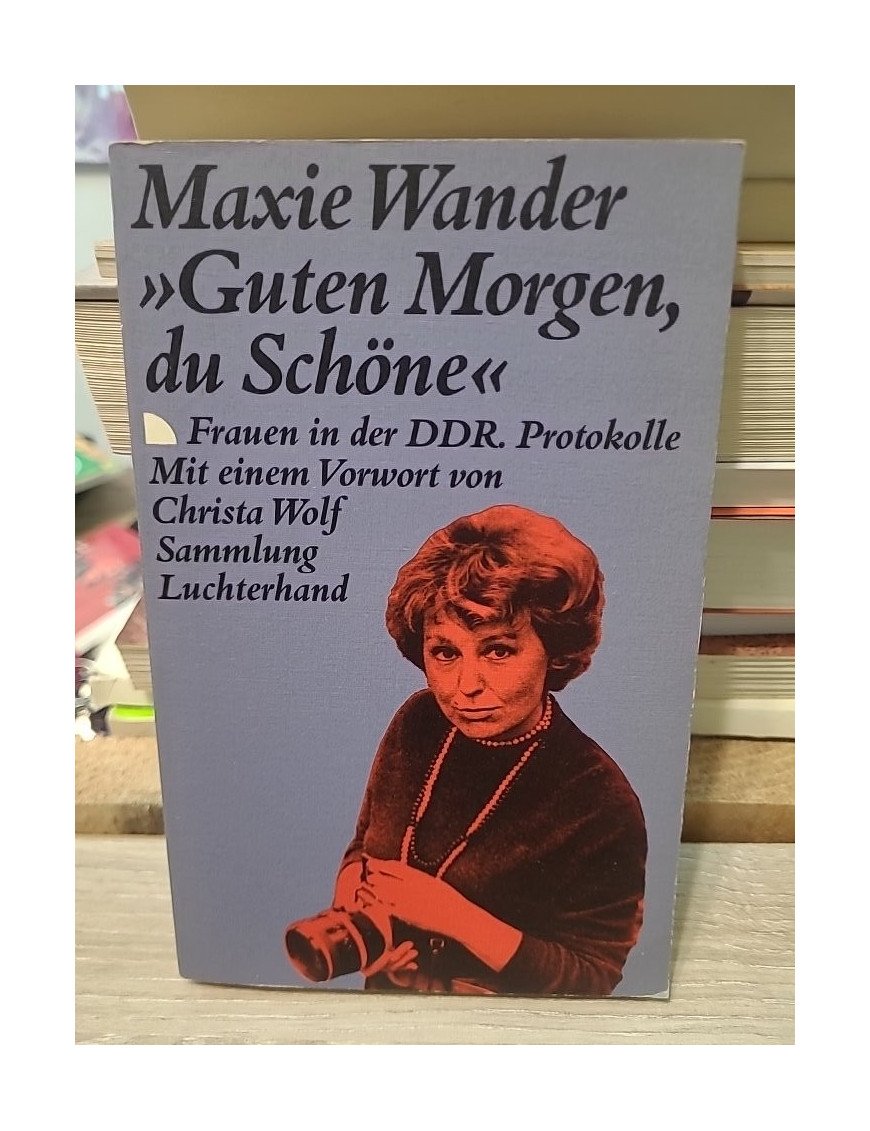 Guten Morgen Du Schone - Frauen in Der DDR - Wander