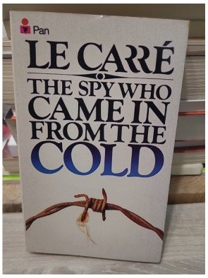 The Spy Who Came in from the Cold - John Le Carré