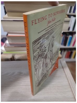 Flying to Nowhere - John Fuller