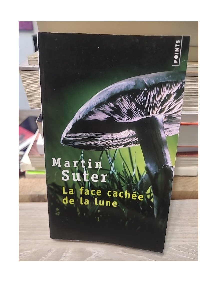 La face cachée de la lune - Martin Suter