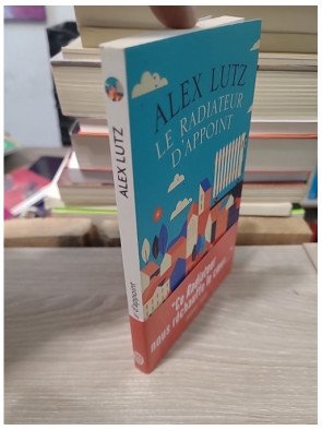 Le radiateur d'appoint - Alex Lutz