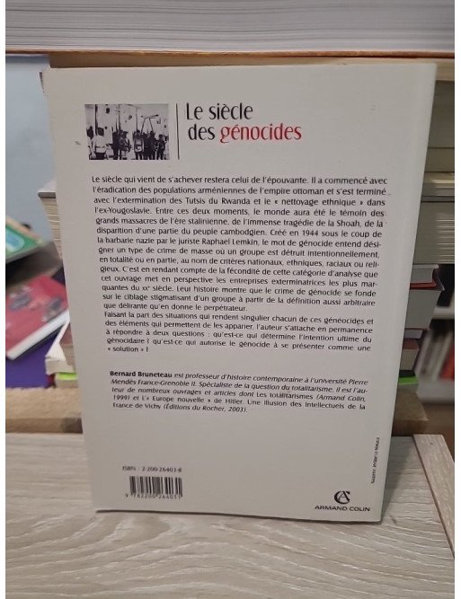 Le siècle des génocides - Violences, massacres et processus génocidaires de l'Arménie au Rwanda - Bernard Bruneteau