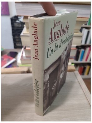 Un lit d'aubépine - Jean Anglade