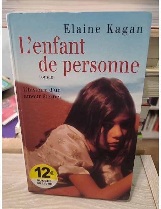 L'enfant de personne - Elaine Kagan