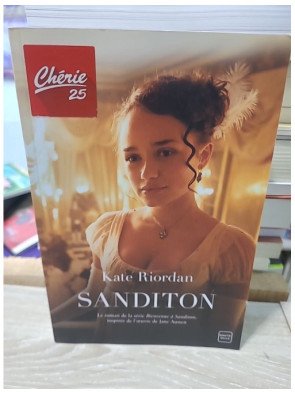 Sanditon - Le roman de la série Bienvenue à Sanditon - Kate Riordan