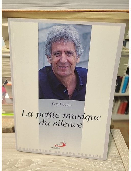 Petite Musique Du Silence - Yves Duteil