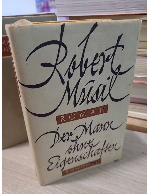 Der Mann ohne Eigenschaften - Robert Musil
