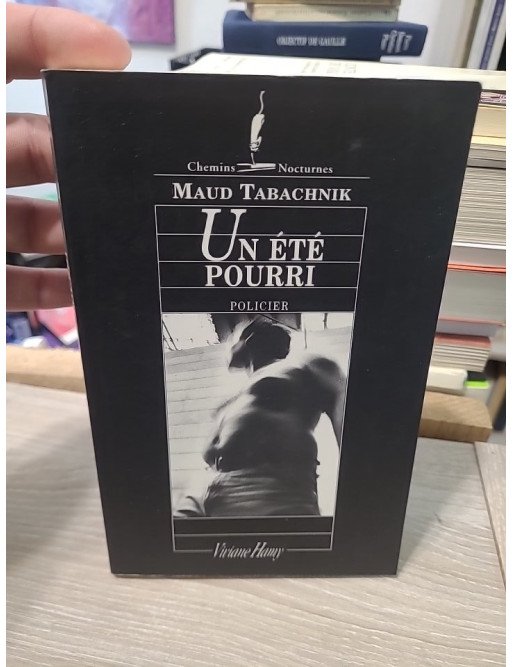 Un été pourri - Maud Tabachnik