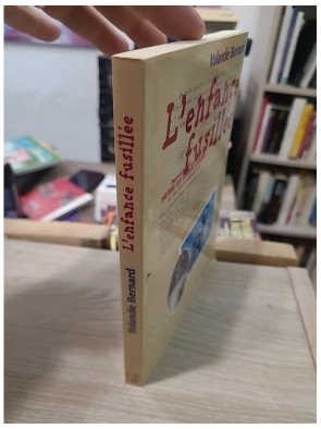 L'enfance fusillée - Yolande Bernard