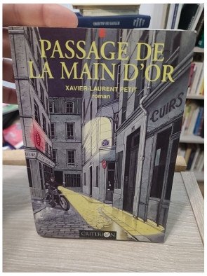 Passage de la Main d'or - Xavier-Laurent Petit