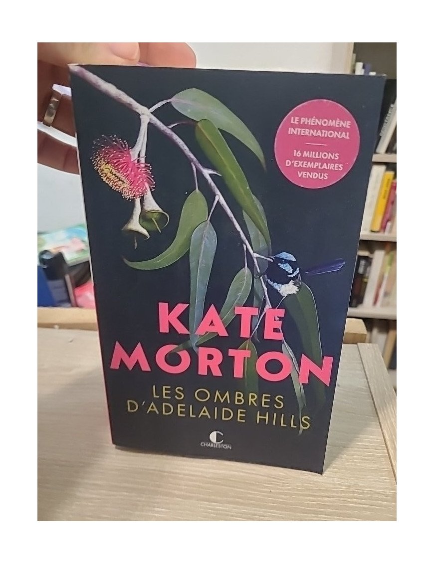 Les ombres d'Adelaide Hills - Kate Morton