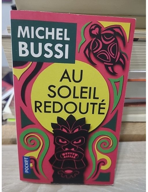 Au Soleil redouté - Michel Bussi