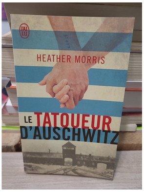 Le tatoueur d'Auschwitz - Heather Morris