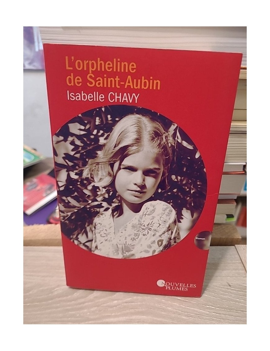 L'orpheline de Saint-Aubin - Isabelle Chavy