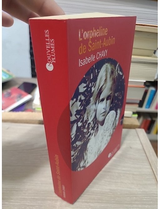 L'orpheline de Saint-Aubin - Isabelle Chavy