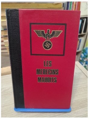 Les médecins maudits - Christian Bernadac