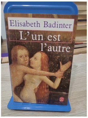 L'un est l'autre - Des relations entre hommes et femmes - Élisabeth Badinter