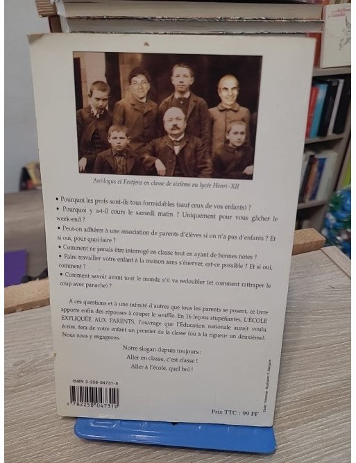 L'école expliquée aux parents - Pierre Antilogus, Jean-Louis Festjens