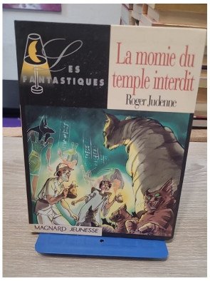 La momie du temple interdit - Roger Judenne