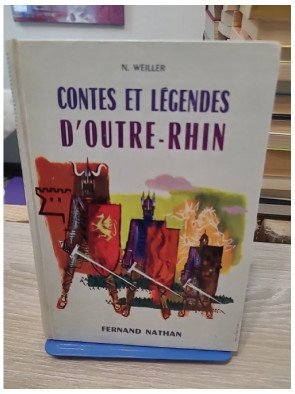 Contes et légendes d'Outre-Rhin - N. Weiller