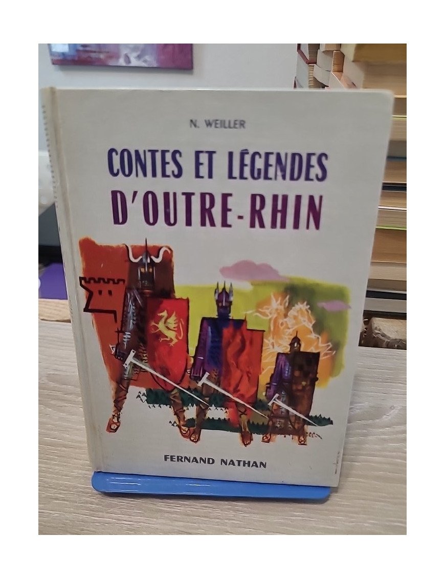 Contes et légendes d'Outre-Rhin - N. Weiller