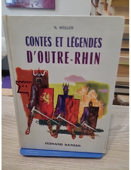 Contes et légendes d'Outre-Rhin - N. Weiller