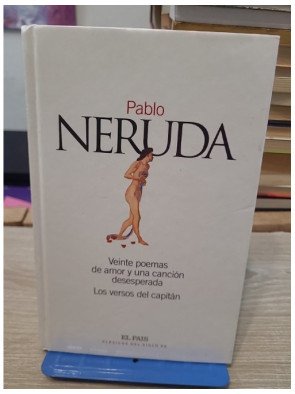 Veinte Poemas De Amor Y Una Cancion Desesperada / Los Versos Del Capitan - Pablo Neruda