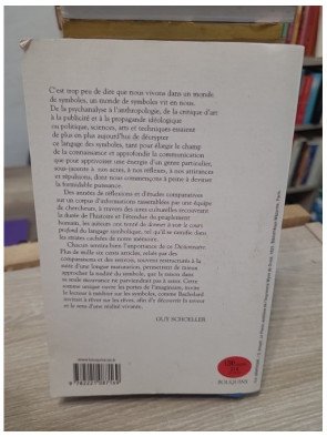 Dictionnaire des symboles - Mythes, rêves, coutumes, gestes, formes, figures, couleurs, nombres - Jean Chevalier