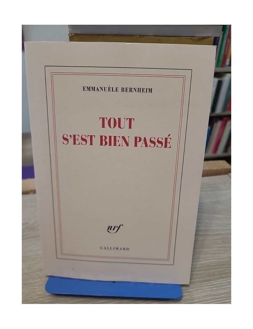 Tout s'est bien passé - Récit intime sur la fin de vie et le lien filial