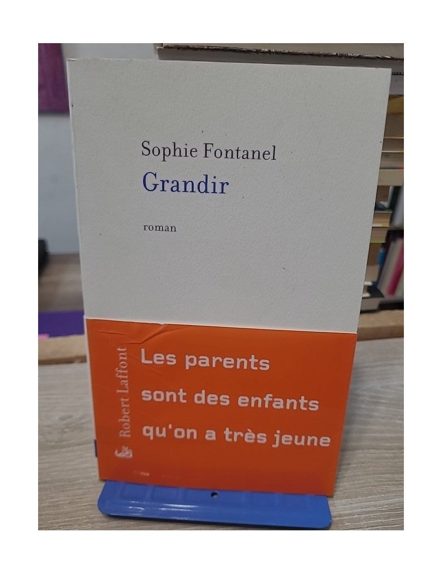 Grandir - Récit intime d’un amour filial et d’un apprentissage de la maturité