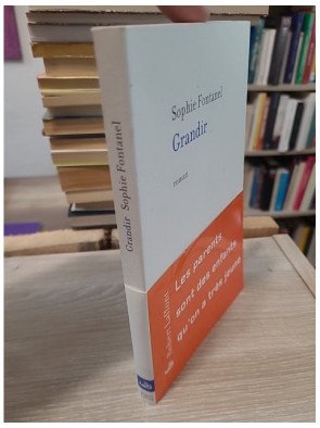 Grandir - Récit intime d’un amour filial et d’un apprentissage de la maturité