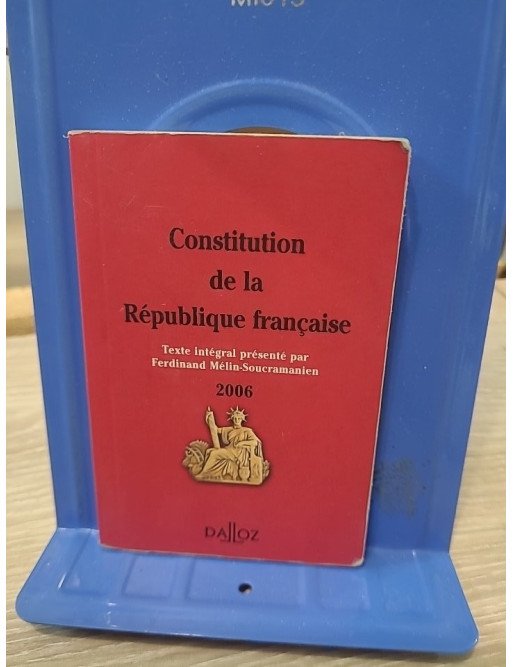 Constitution de la République française - Édition 2006, texte officiel