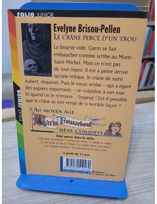 Le Crâne percé d'un trou - Une enquête de Garin Trousseboeuf au Moyen Âge