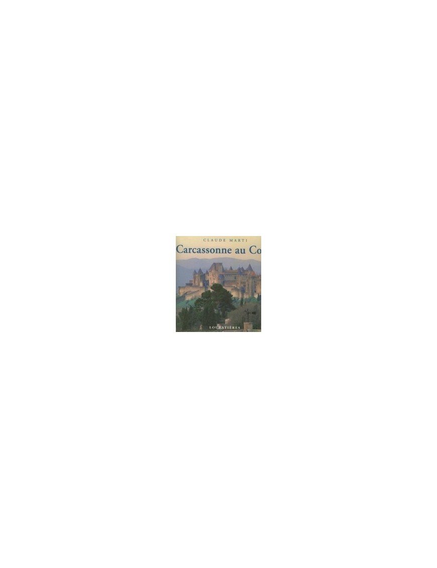 Carcassonne au coeur de Marti
