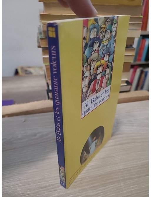 Ali Baba et les quarante voleurs - Contes des Mille et Une Nuits