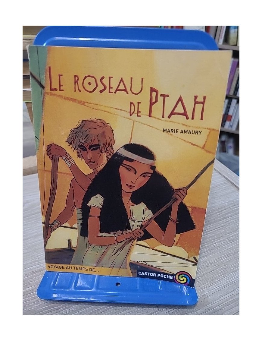 Le Roseau de Ptah - Aventure et romance en Égypte ancienne