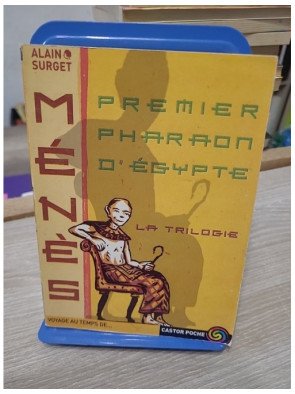 Ménès - Premier pharaon d'Égypte, épopée au temps des Deux Terres