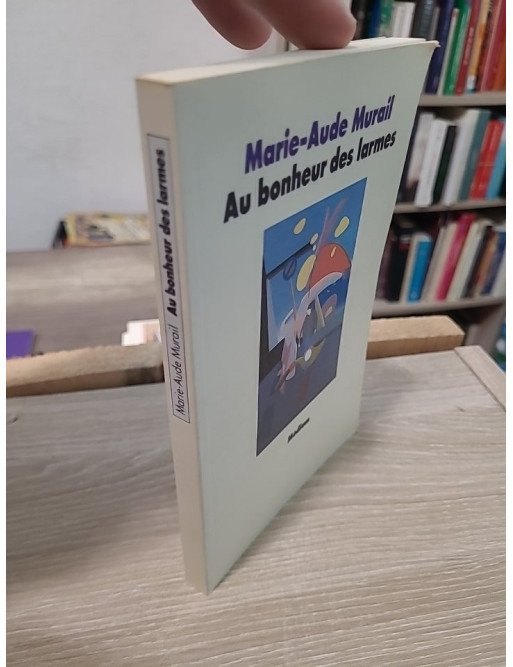 Au bonheur des larmes - Ancienne édition Medium