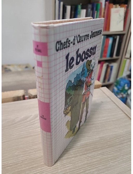 Chefs-d'œuvre Jeunesse - Le Bossu