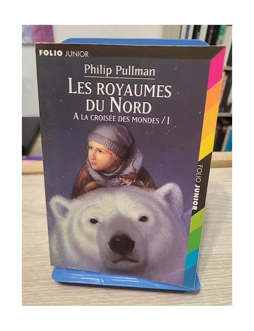 À la croisée des mondes, tome 1 - Les Royaumes du Nord - Folio Junior