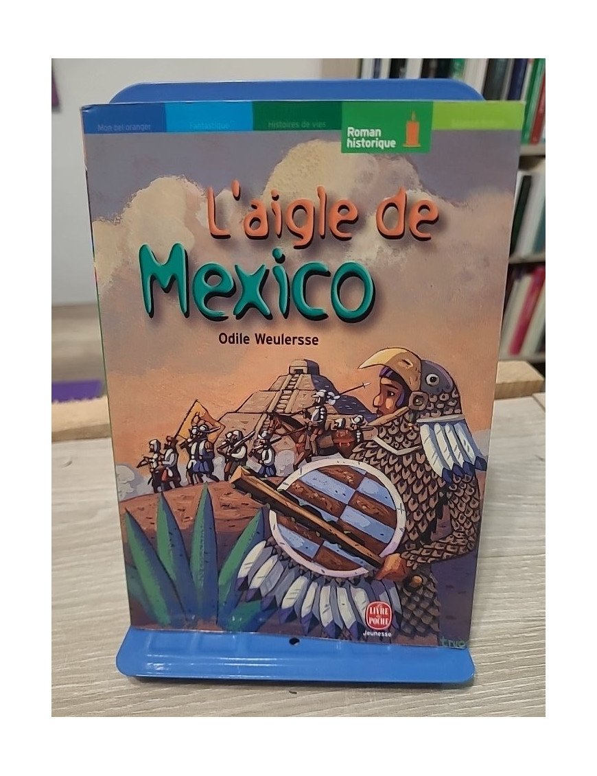 L'Aigle de Mexico - Roman historique jeunesse sur l'empire aztèque