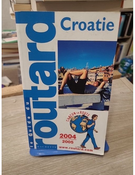 Croatie 2004-2005 - Guide du Routard