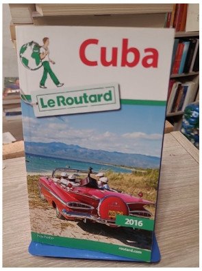 Cuba - Guide du Routard 2016