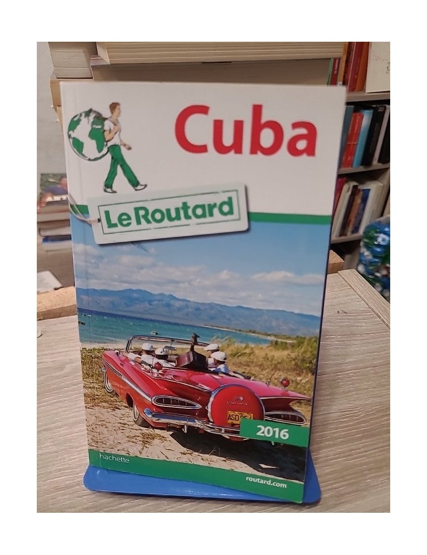 Cuba - Guide du Routard 2016