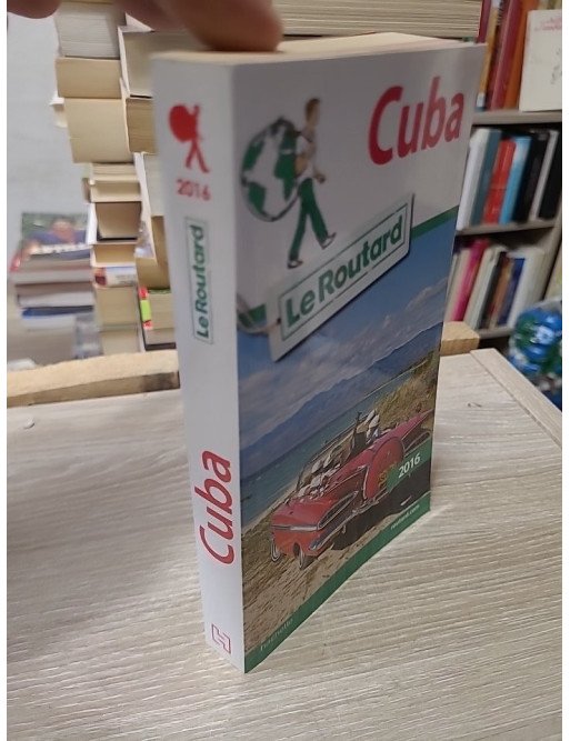 Cuba - Guide du Routard 2016